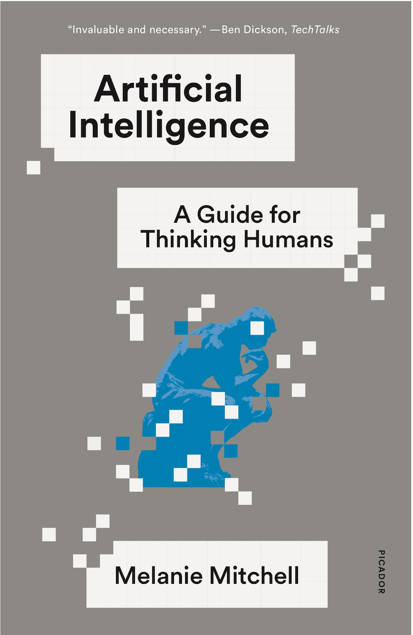 Artificial Intelligence: A Guide for Thinking Humans