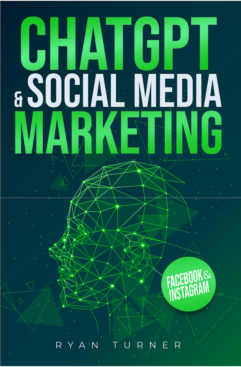 ChatGPT & Social Media Marketing: The Ultimate Guide to Succeeding on Social Media. Discover how Artificial Intelligence can make you the world's best Social Media Manager