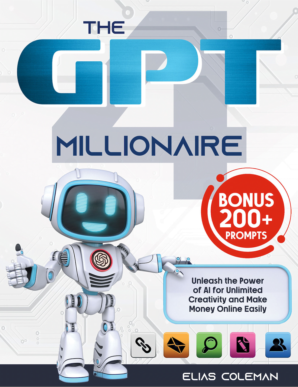 THE GPT: Unleash the Power of Al for Unlimited Creativity and Make Money Online Easily